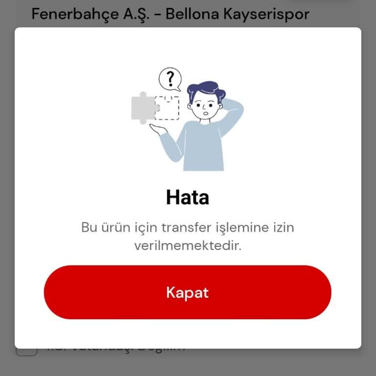 Bilet Transfer Sorunu: Yardım Bekliyorum