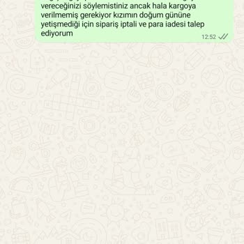 Sipariş Gecikti İade Yapılmıyor İletişim Yok