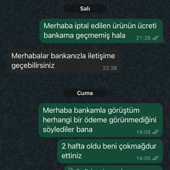 İade Edilmeyen Ücret Ve Sürekli Oyalama Mağduriyeti