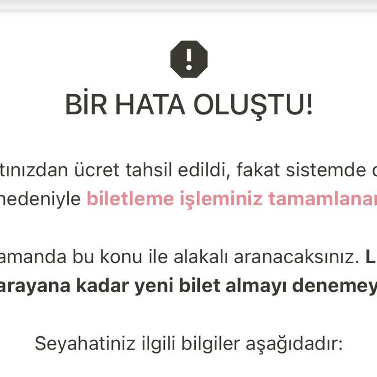 Onaylanmayan Bilet İçin Alınan Ödeme Ve Geciken İade