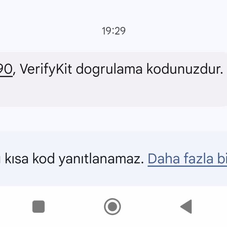 Bilgim Dışında VerifyKit Doğrulama Kodu Geldi Kişisel Bilgilerim Tehlikede Mi