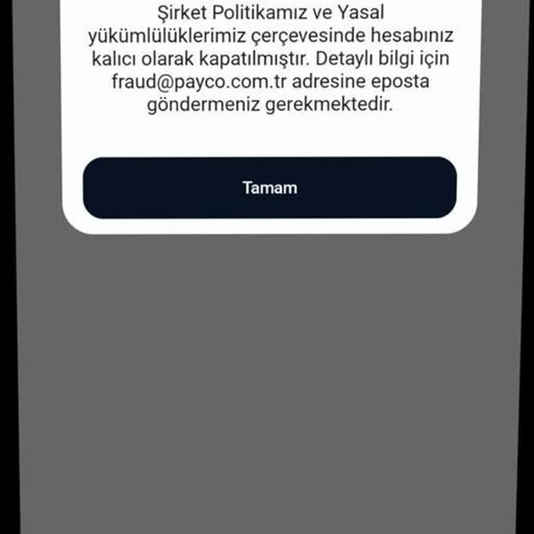Payco Hesabım Habersiz Kapatıldı, Bakiyeme Ulaşamıyorum