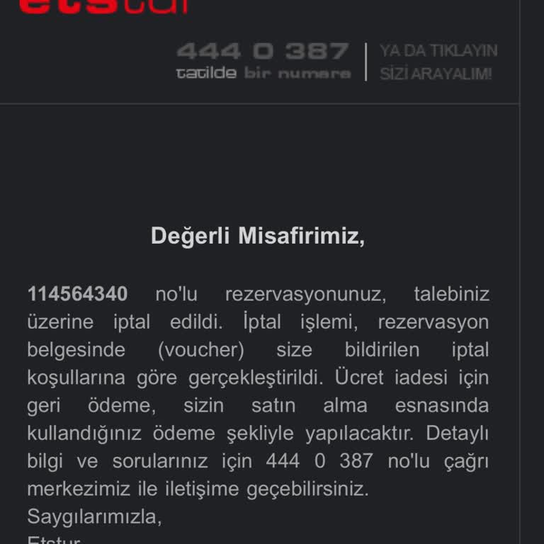 ETS Turda Ödemesi Yapılan Rezervasyonun Keyfi İptal Edilmesi