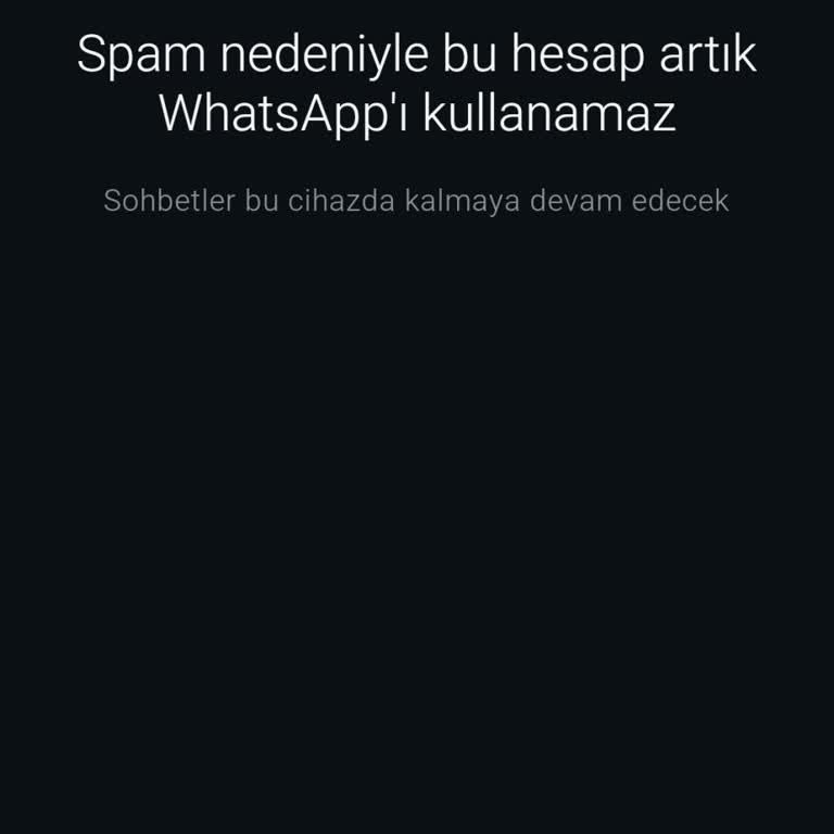 Haksız Yere WhatsApp Hesabımın Kapatılması!
