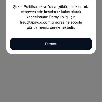 Hesabım Sebepsizce Kalıcı Olarak Kapatıldı, Paramı Alamıyorum!