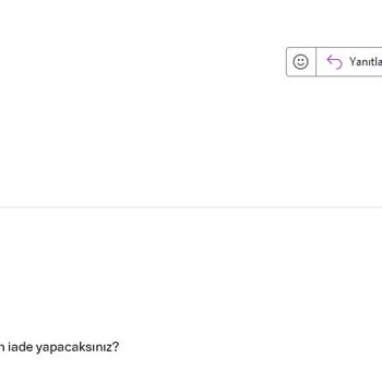 Sipariş Sonrası İletişimsizlik Ve İade Sürecinde Belirsizlik Yaşadım