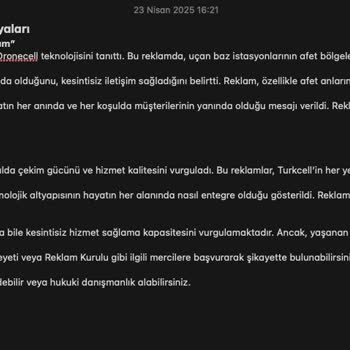 Depremde Kesintiye Uğrayan Hizmet Nedeniyle Mağduriyet Ve Yanıltıcı Reklam Şikayeti