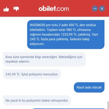 Bilet Ücretinden Fazla Çekim Ve İade Sorunu Yaşadım