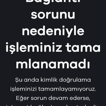 Kimlik Doğrulama Sorunu Nedeniyle İşlemlerimi Gerçekleştiremiyorum