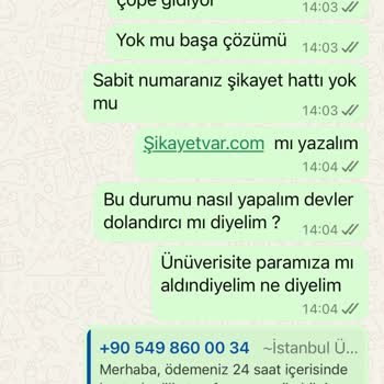 Kayıt Ücreti İadesi Yapılmadan Tekrar Ücret Talep Edilmesi Ve İletişim Sorunu