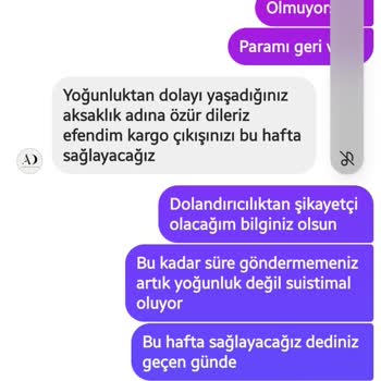 Siparişim 18 Gündür Gönderilmiyor, İade Talebime Dönüş Yapılmıyor