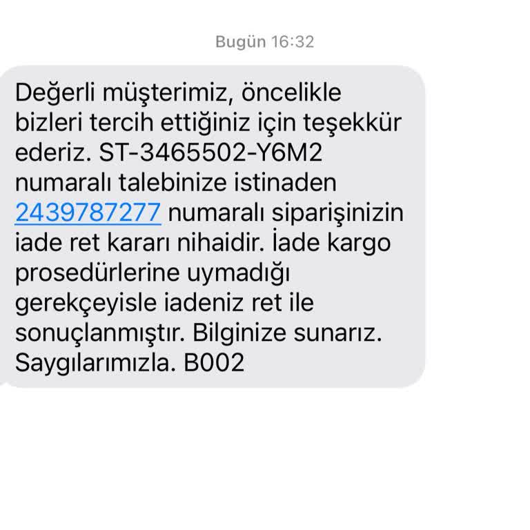 İade Talebim Reddedildi Müşteri Hizmetleri Çözüm Sunmadı
