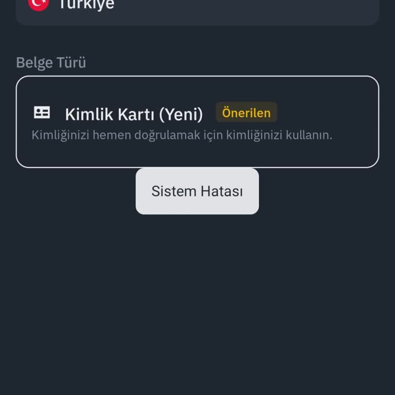 Binance TR Kimlik Doğrulama Sistem Hatası Nedeniyle İşlem Yapamıyorum