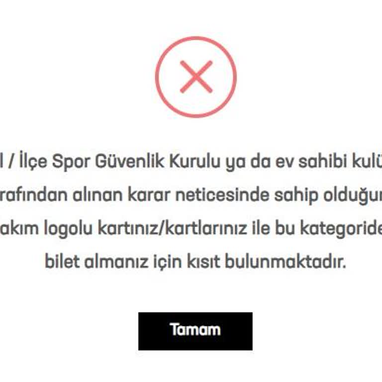 Pasif Pasolig Nedeniyle Maça Bilet Alamıyorum