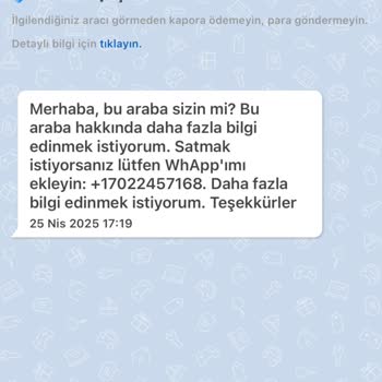 Araba İlanıma Yabancı Numaralardan Israrlı Mesajlar Geliyor