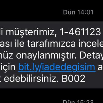 Onayım Olmadan Para İadesi Ve Değişim Talebimin Reddedilmesi