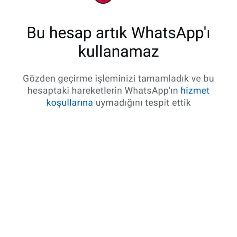 WhatsApp Hesabım Nedensiz Kapatıldı, Destek Alamıyorum