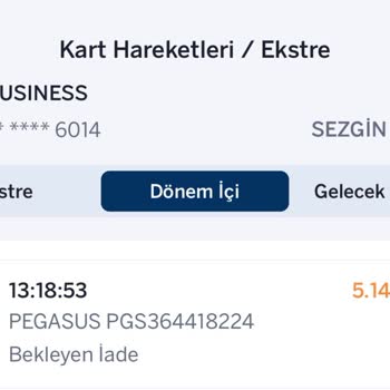 Pegasus Uygulamasında Bilet Ve İade Hatası Mağduriyeti