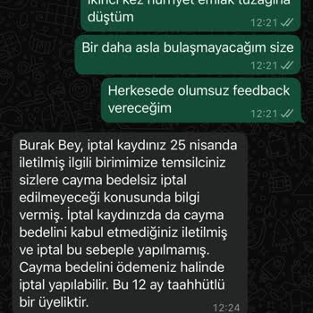İptal Talebine Rağmen Ücret Tahsilatı Ve Memnuniyetsizlik