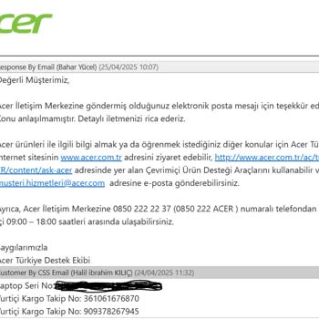 Acer Laptopumun Hasar Tespiti Ve Servis Sürecinde Yaşadığım İletişim Sorunları
