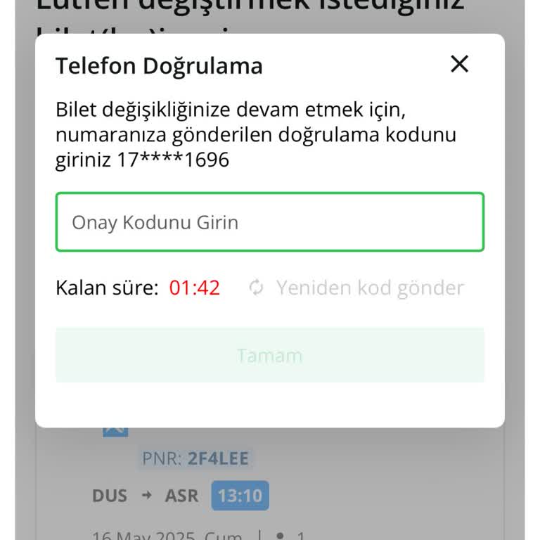 Bilet Tarihi Değişikliği İçin Onay Kodu Sorunu Ve Yetersiz Destek