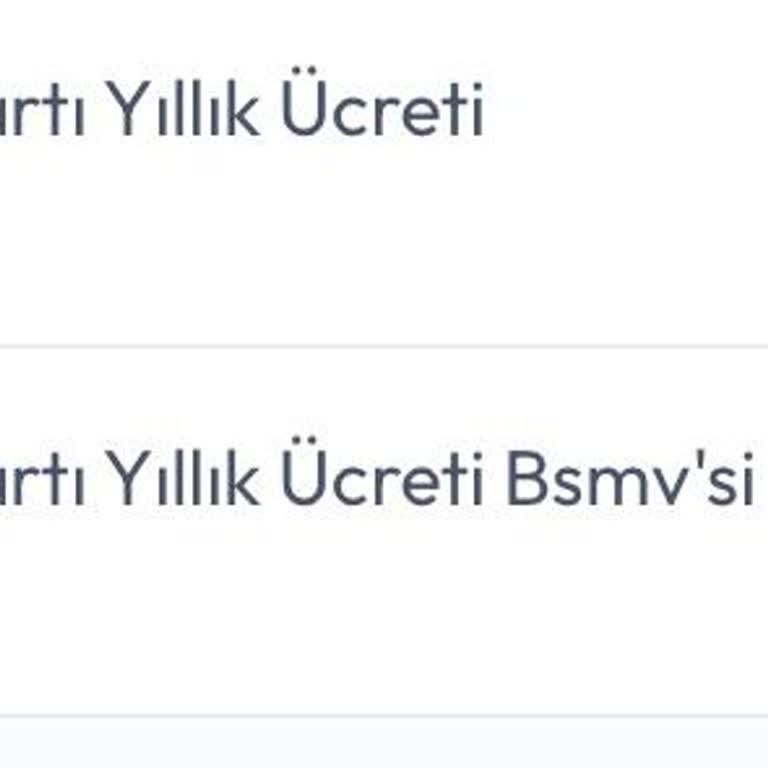 Kredi Kartı Yıllık Ücreti Ve İade Talebi Nedeniyle Kart İptali