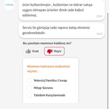 Yasomi İade Talebim Reddedildi, Tamir Edilen Ürünü İstemiyorum!