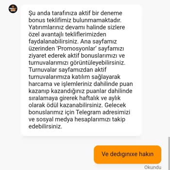 Deneme Bonusu Verilmedi, Müşteri Destek Yaklaşımı Olumsuz
