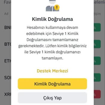 Binance TR Kimlik Doğrulama Sorunu Nedeniyle Paramı Kullanamıyorum