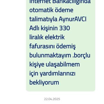 Yanlışlıkla Başkasının Elektrik Faturasını Ödedim, Mağduriyetim Giderilmiyor