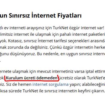 TurkNet Ücretsiz Denilen Kurulum İçin Ücret Talep Edilmesi ve Destek Alamamak