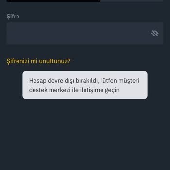 Binance TR Hesabım Devre Dışı Kaldı, Müşteri Desteğine Ulaşamıyorum