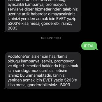 Vodafone Tüm İzinlerimi Kapatmama Rağmen Kampanya SMS'leri Gelmeye Devam Ediyor