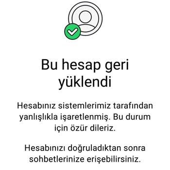 WhatsApp Hesabım Sürekli Kapanıyor Ve Yanlışlıkla İşaretlendi Hatası Alıyorum