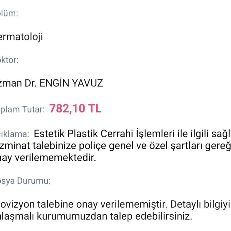 Anadolu Sigorta'nın Anlaşmalı Hastanede Dermatoloji Ücretini Karşılamaması