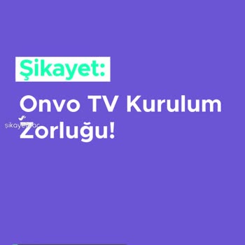 Onvo Kanal Kurulum Zorluğu