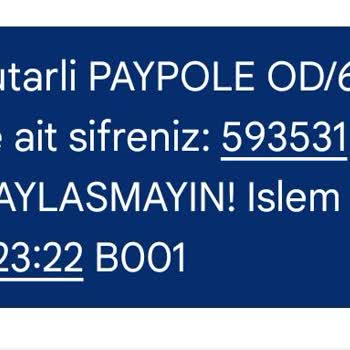 Paypole Haberim Olmadan Kart Bilgilerimle Yapılan İşlemler Hakkında Açıklama Bekliyorum