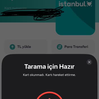 Yeni Kartımda Para Yükleyemiyorum, NFC Okuma Sorunu Yaşıyorum