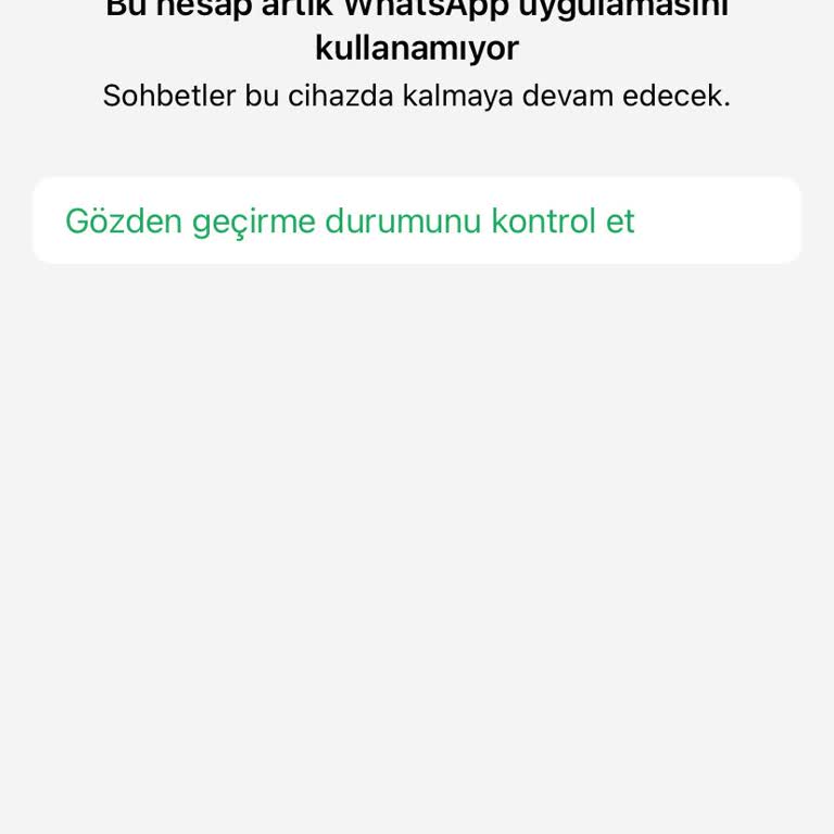 WhatsApp Hesabım Grup Oluşturduktan Sonra Engellendi, Çözüm Bulamıyorum