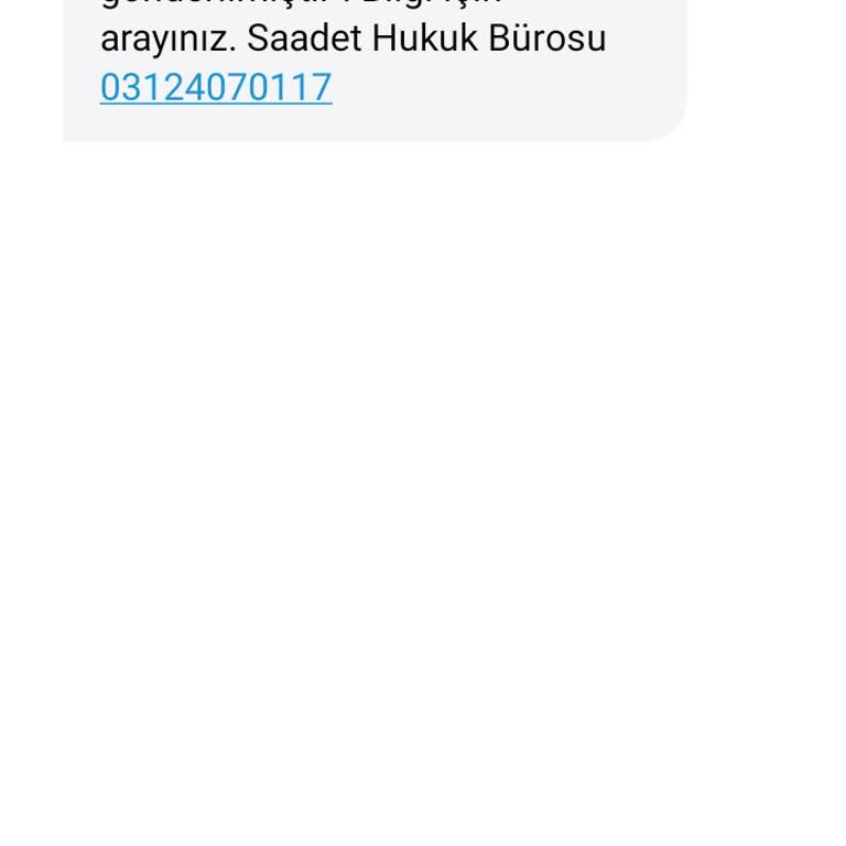 Bana Ait Olmayan Hukuki İşlemler ve Mesajlar Hakkında Bilgilendirme ve Onay Reddi