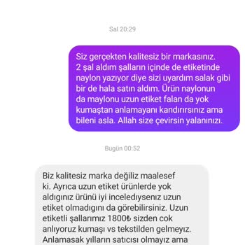 Aldığım Şalların Etiketi Ve Kalitesi Beklentimi Karşılamadı