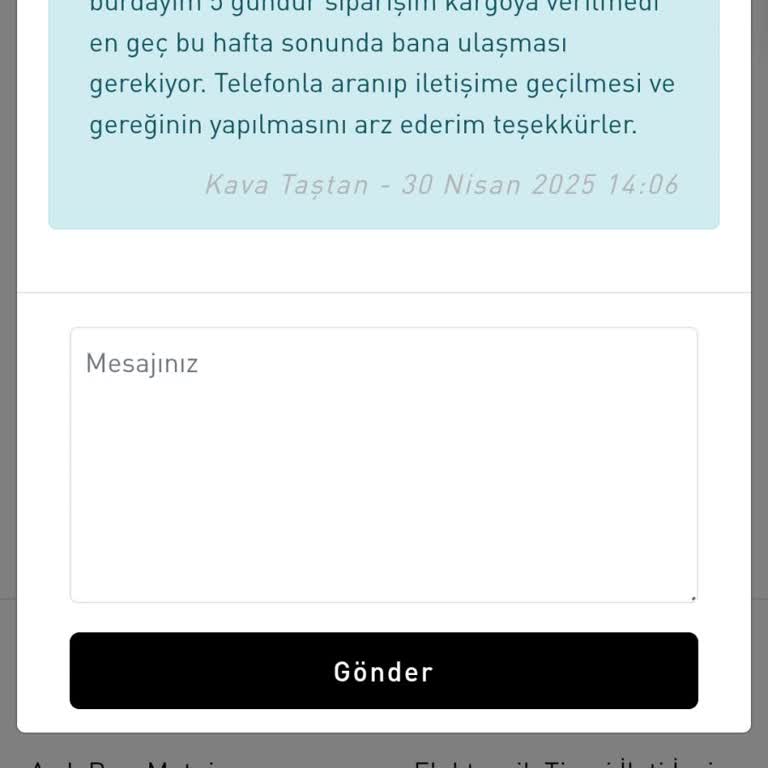 Siparişim Gönderilmedi İletişim Kuramıyorum