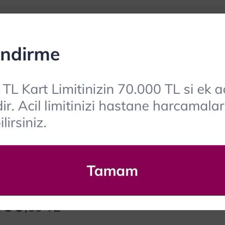 Ek Acil Limitin Normal Limite Dönüştürülmemesi Nedeniyle Kredi Kartı Limitimi Kullanamıyorum