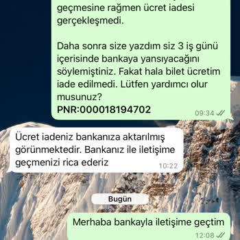 Bilet İadesi Sürekli Gecikiyor, Müşteri Hizmetlerine Ulaşamıyorum