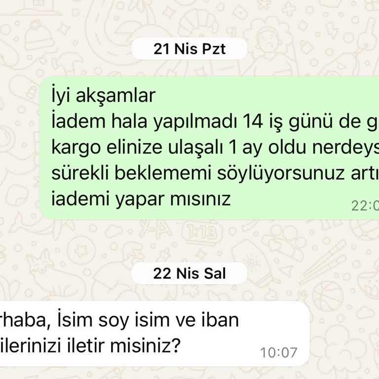İadem Yapılmadı Sürekli Oyalıyorlar