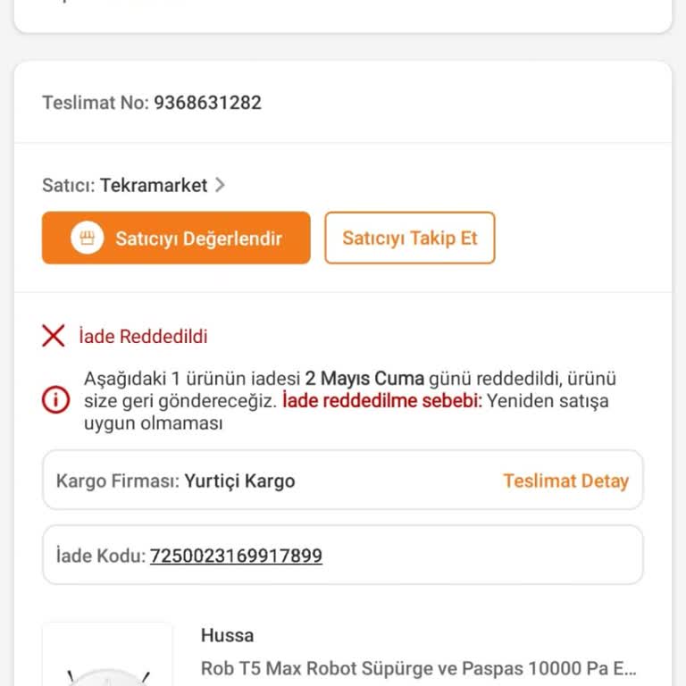 Trendyol'dan Alınan Robot Süpürgenin İade Talebinin Reddedilmesi