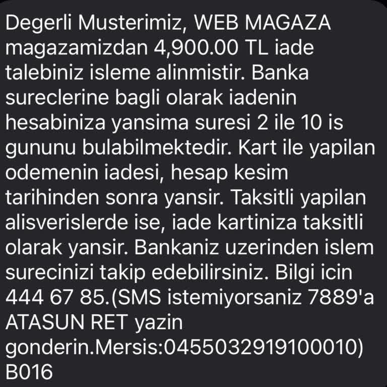 İade Sürecinin Uzaması Ve Çağrı Merkezinden Yetersiz Bilgilendirme