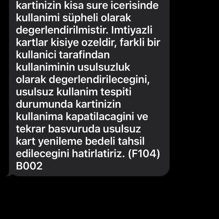Kart Kullanımında Hatalı Usulsüzlük Uyarısı Aldım