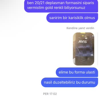 Siparişimde Yanlış Forma Gönderildi Mesajlarıma Dönüş Yapılmıyor