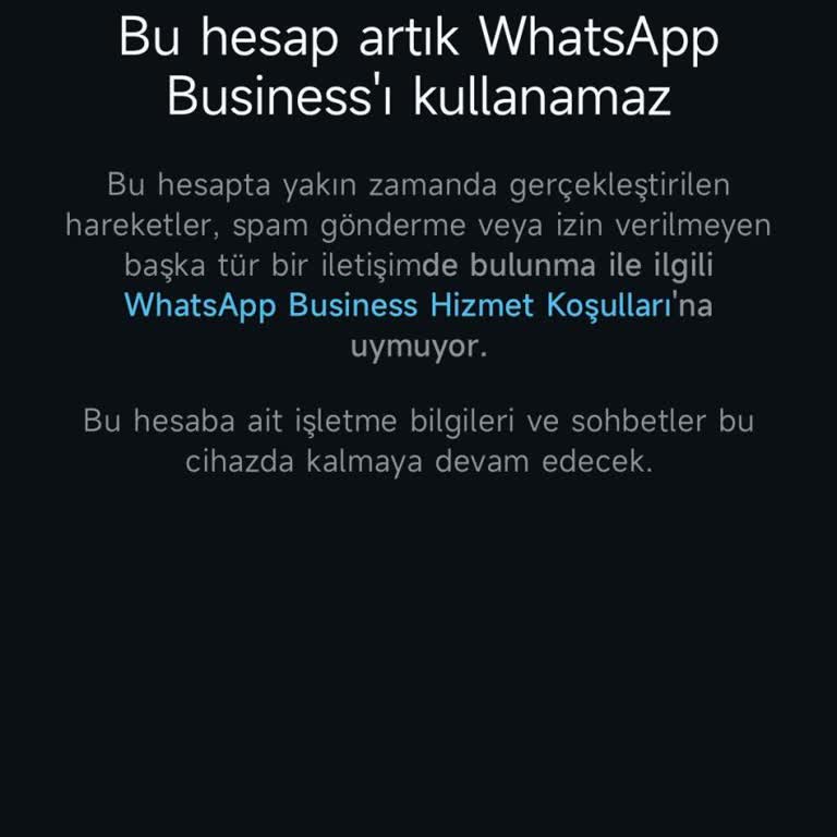 WhatsApp Business Hesabım Aniden Kapatıldı İşim Aksadı Destek Alamıyorum
